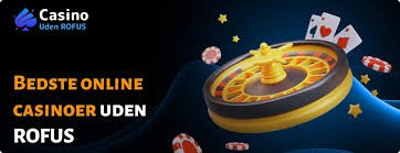 Casinoer Uden Om ROFUS Opdag de Bedste Muligheder i Danmark