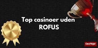 Spil Uden Begrænsninger Casino Uden ROFUS Bonus Uden